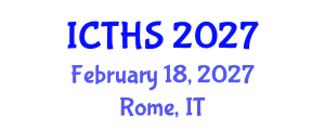 International Conference on Tourism and Hospitality Studies (ICTHS) February 18, 2027 - Rome, Italy International Conference on Tourism and Hospitality Studies (ICTHS) February 18, 2027 - Rome, Italy