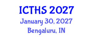 International Conference on Tourism and Hospitality Studies (ICTHS) January 30, 2027 - Bengaluru, India International Conference on Tourism and Hospitality Studies (ICTHS) January 30, 2027 - Bengaluru, India