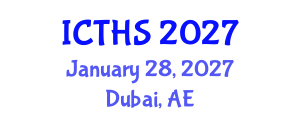 International Conference on Tourism and Hospitality Studies (ICTHS) January 28, 2027 - Dubai, United Arab Emirates International Conference on Tourism and Hospitality Studies (ICTHS) January 28, 2027 - Dubai, United Arab Emirates