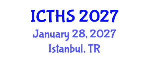 International Conference on Tourism and Hospitality Studies (ICTHS) January 28, 2027 - Istanbul, Turkey International Conference on Tourism and Hospitality Studies (ICTHS) January 28, 2027 - Istanbul, Turkey