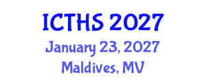 International Conference on Tourism and Hospitality Studies (ICTHS) January 23, 2027 - Maldives, Maldives International Conference on Tourism and Hospitality Studies (ICTHS) January 23, 2027 - Maldives, Maldives