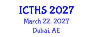 International Conference on Tourism and Hospitality Studies (ICTHS) March 22, 2027 - Dubai, United Arab Emirates