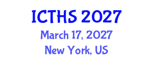 International Conference on Tourism and Hospitality Studies (ICTHS) March 17, 2027 - New York, United States International Conference on Tourism and Hospitality Studies (ICTHS) March 17, 2027 - New York, United States