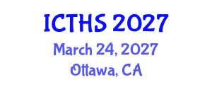 International Conference on Tourism and Hospitality Studies (ICTHS) March 24, 2027 - Ottawa, Canada International Conference on Tourism and Hospitality Studies (ICTHS) March 24, 2027 - Ottawa, Canada
