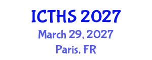 International Conference on Tourism and Hospitality Studies (ICTHS) March 29, 2027 - Paris, France International Conference on Tourism and Hospitality Studies (ICTHS) March 29, 2027 - Paris, France