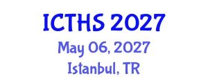 International Conference on Tourism and Hospitality Studies (ICTHS) May 06, 2027 - Istanbul, Turkey International Conference on Tourism and Hospitality Studies (ICTHS) May 06, 2027 - Istanbul, Turkey