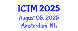 International Conference on Tourism and Management (ICTM) August 05, 2025 - Amsterdam, Netherlands
