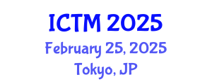 International Conference on Tourism and Management (ICTM) February 25, 2025 - Tokyo, Japan