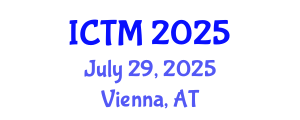 International Conference on Tourism and Management (ICTM) July 29, 2025 - Vienna, Austria