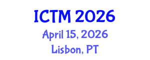 International Conference on Tourism and Management (ICTM) April 15, 2026 - Lisbon, Portugal