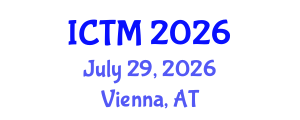 International Conference on Tourism and Management (ICTM) July 29, 2026 - Vienna, Austria