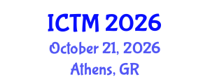 International Conference on Tourism and Management (ICTM) October 21, 2026 - Athens, Greece