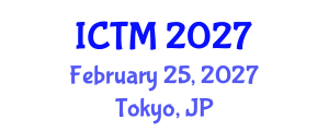 International Conference on Tourism and Management (ICTM) February 25, 2027 - Tokyo, Japan International Conference on Tourism and Management (ICTM) February 25, 2027 - Tokyo, Japan