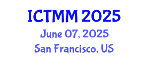 International Conference on Tourism Marketing and Management (ICTMM) June 07, 2025 - San Francisco, United States