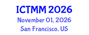 International Conference on Tourism Marketing and Management (ICTMM) November 01, 2026 - San Francisco, United States