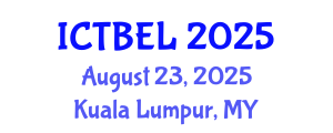 International Conference on Trade, Business and Economic Law (ICTBEL) August 23, 2025 - Kuala Lumpur, Malaysia
