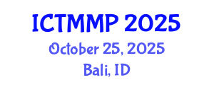 International Conference on Traditional Medicine and Medicinal Plants (ICTMMP) October 25, 2025 - Bali, Indonesia