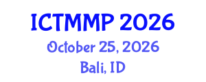 International Conference on Traditional Medicine and Medicinal Plants (ICTMMP) October 25, 2026 - Bali, Indonesia