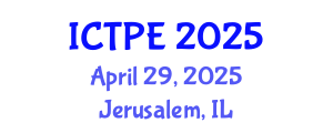 International Conference on Traffic and Pavement Engineering (ICTPE) April 29, 2025 - Jerusalem, Israel