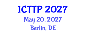 International Conference on Traffic and Transport Psychology (ICTTP) May 20, 2027 - Berlin, Germany International Conference on Traffic and Transport Psychology (ICTTP) May 20, 2027 - Berlin, Germany
