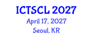 International Conference on Translation Studies and Comparative Literature (ICTSCL) April 17, 2027 - Seoul, Republic of Korea International Conference on Translation Studies and Comparative Literature (ICTSCL) April 17, 2027 - Seoul, Republic of Korea
