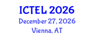 International Conference on Transnational Education and Learning (ICTEL) December 27, 2026 - Vienna, Austria International Conference on Transnational Education and Learning (ICTEL) December 27, 2026 - Vienna, Austria