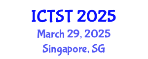 International Conference on Transport Science and Technology (ICTST) March 29, 2025 - Singapore, Singapore