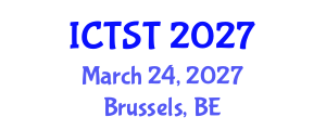 International Conference on Transport Science and Technology (ICTST) March 24, 2027 - Brussels, Belgium International Conference on Transport Science and Technology (ICTST) March 24, 2027 - Brussels, Belgium