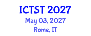 International Conference on Transport Science and Technology (ICTST) May 03, 2027 - Rome, Italy International Conference on Transport Science and Technology (ICTST) May 03, 2027 - Rome, Italy