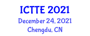 International Conference on Transportation and Traffic Engineering (ICTTE) December 24, 2021 - Chengdu, China