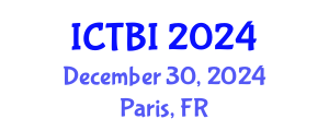 International Conference on Trauma and Brain Injury (ICTBI) December 30, 2024 - Paris, France