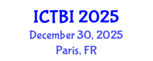 International Conference on Trauma and Brain Injury (ICTBI) December 30, 2025 - Paris, France