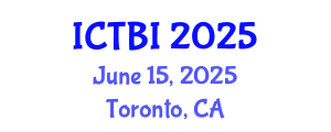 International Conference on Trauma and Brain Injury (ICTBI) June 15, 2025 - Toronto, Canada