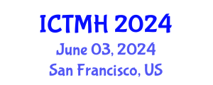 International Conference on Trauma and Mental Health (ICTMH) June 03, 2024 - San Francisco, United States