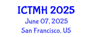 International Conference on Trauma and Mental Health (ICTMH) June 07, 2025 - San Francisco, United States