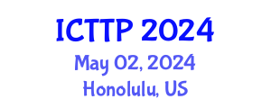 International Conference on Trauma: Theory and Practice (ICTTP) May 02, 2024 - Honolulu, United States