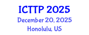 International Conference on Trauma: Theory and Practice (ICTTP) December 20, 2025 - Honolulu, United States
