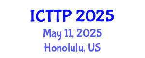 International Conference on Trauma: Theory and Practice (ICTTP) May 11, 2025 - Honolulu, United States