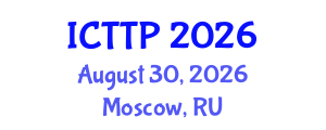 International Conference on Trauma: Theory and Practice (ICTTP) August 30, 2026 - Moscow, Russia International Conference on Trauma: Theory and Practice (ICTTP) August 30, 2026 - Moscow, Russia