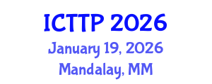 International Conference on Trauma: Theory and Practice (ICTTP) January 19, 2026 - Mandalay, Myanmar International Conference on Trauma: Theory and Practice (ICTTP) January 19, 2026 - Mandalay, Myanmar
