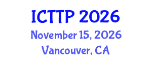 International Conference on Trauma: Theory and Practice (ICTTP) November 15, 2026 - Vancouver, Canada International Conference on Trauma: Theory and Practice (ICTTP) November 15, 2026 - Vancouver, Canada