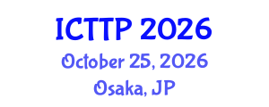 International Conference on Trauma: Theory and Practice (ICTTP) October 25, 2026 - Osaka, Japan International Conference on Trauma: Theory and Practice (ICTTP) October 25, 2026 - Osaka, Japan