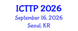 International Conference on Trauma: Theory and Practice (ICTTP) September 16, 2026 - Seoul, Republic of Korea International Conference on Trauma: Theory and Practice (ICTTP) September 16, 2026 - Seoul, Republic of Korea