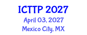 International Conference on Trauma: Theory and Practice (ICTTP) April 03, 2027 - Mexico City, Mexico International Conference on Trauma: Theory and Practice (ICTTP) April 03, 2027 - Mexico City, Mexico