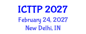 International Conference on Trauma: Theory and Practice (ICTTP) February 24, 2027 - New Delhi, India International Conference on Trauma: Theory and Practice (ICTTP) February 24, 2027 - New Delhi, India