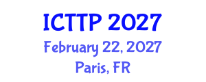 International Conference on Trauma: Theory and Practice (ICTTP) February 22, 2027 - Paris, France International Conference on Trauma: Theory and Practice (ICTTP) February 22, 2027 - Paris, France