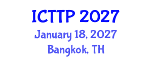 International Conference on Trauma: Theory and Practice (ICTTP) January 18, 2027 - Bangkok, Thailand International Conference on Trauma: Theory and Practice (ICTTP) January 18, 2027 - Bangkok, Thailand