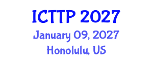 International Conference on Trauma: Theory and Practice (ICTTP) January 09, 2027 - Honolulu, United States International Conference on Trauma: Theory and Practice (ICTTP) January 09, 2027 - Honolulu, United States