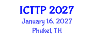 International Conference on Trauma: Theory and Practice (ICTTP) January 16, 2027 - Phuket, Thailand International Conference on Trauma: Theory and Practice (ICTTP) January 16, 2027 - Phuket, Thailand