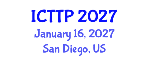 International Conference on Trauma: Theory and Practice (ICTTP) January 16, 2027 - San Diego, United States International Conference on Trauma: Theory and Practice (ICTTP) January 16, 2027 - San Diego, United States